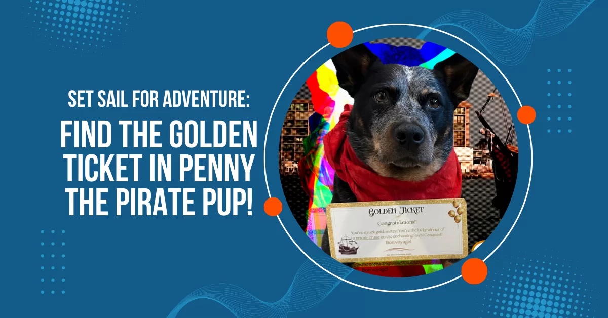 Set Sail for Adventure Find the Golden Ticket in Penny the Pirate Pup